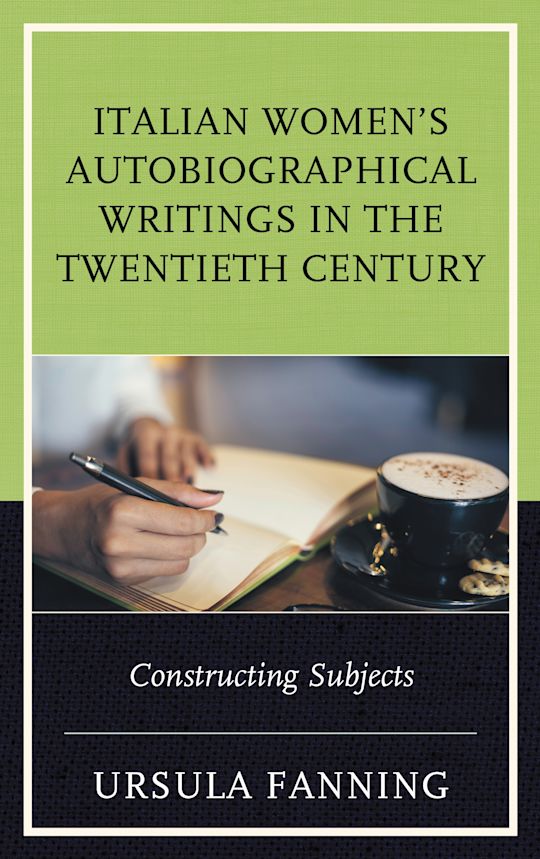 Italian Women's Autobiographical Writings in the Twentieth Century cover