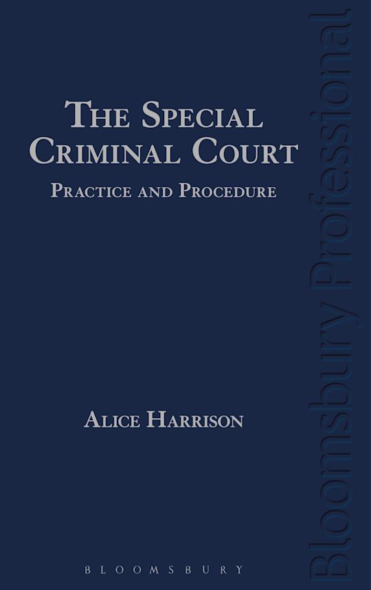 The Special Criminal Court: Practice and Procedure cover