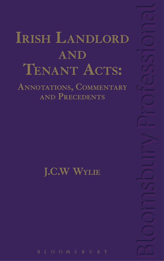 Irish Landlord and Tenant Acts: Annotations, Commentary and Precedents cover