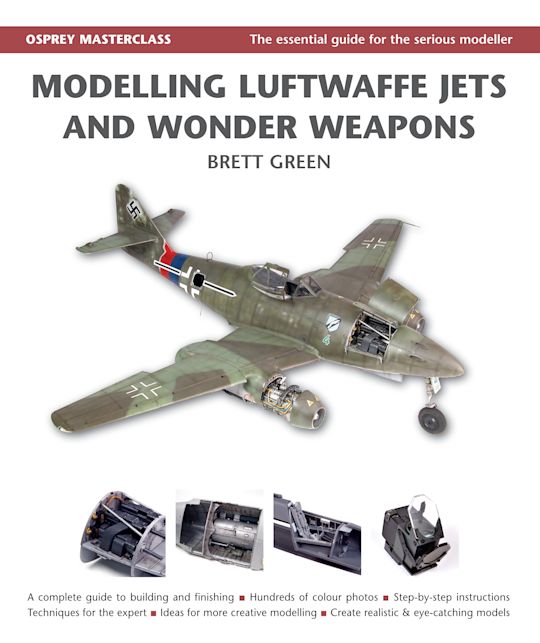 Modelling Luftwaffe Jets and Wonder Weapons cover
