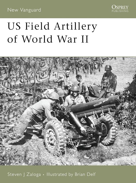 US Field Artillery of World War II cover