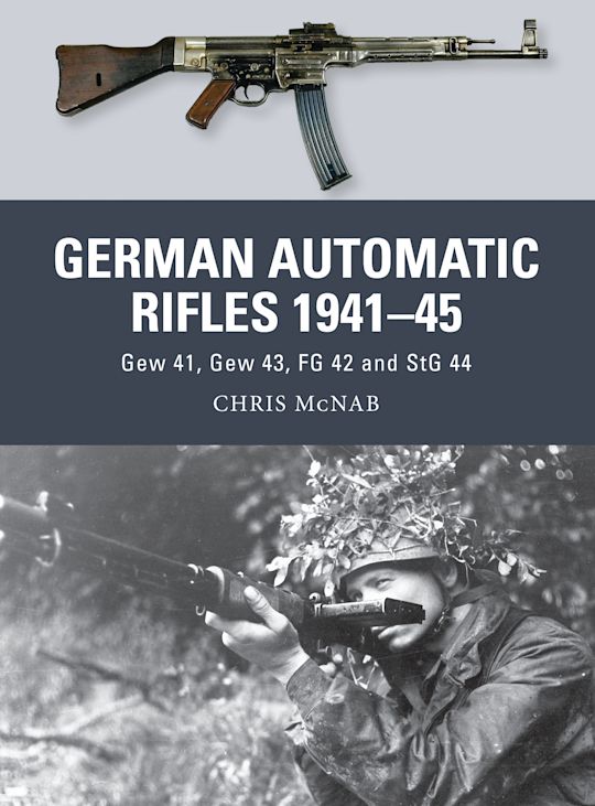 German Automatic Rifles 1941–45 cover