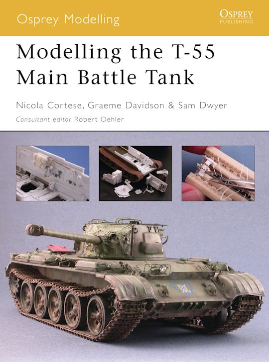 Modelling the T-55 Main Battle Tank cover