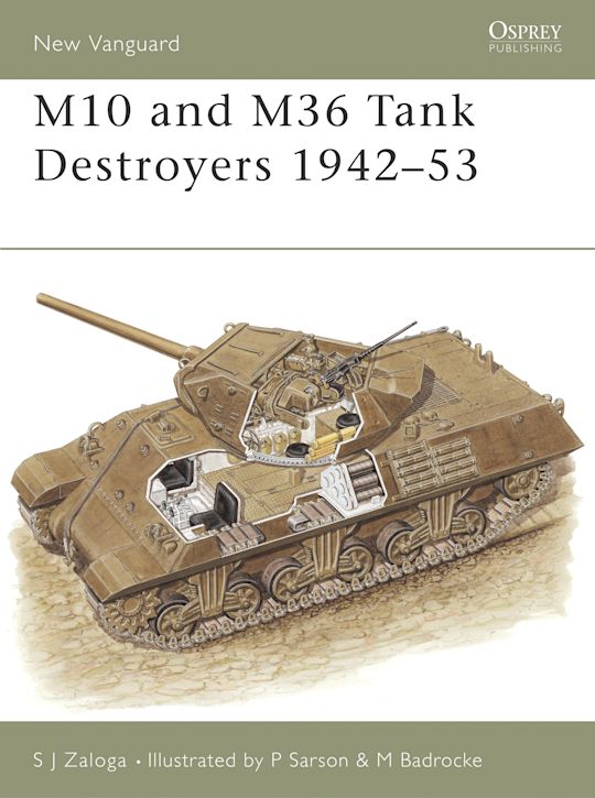 M10 and M36 Tank Destroyers 1942–53 cover