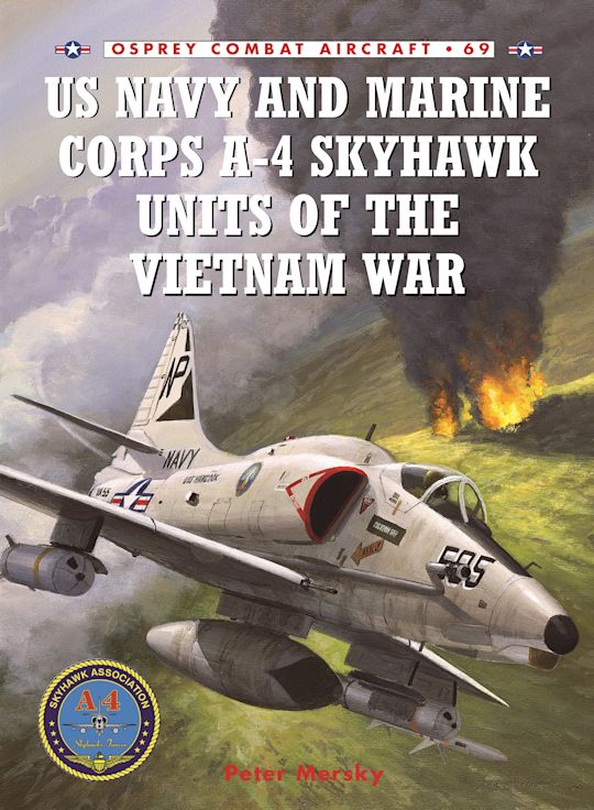 US Navy and Marine Corps A-4 Skyhawk Units of the Vietnam War 1963–1973 cover