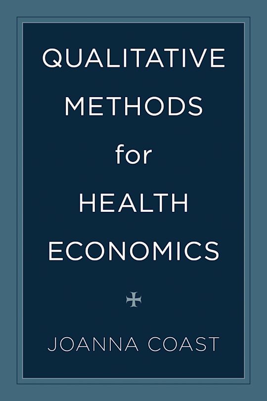 Qualitative Methods for Health Economics cover