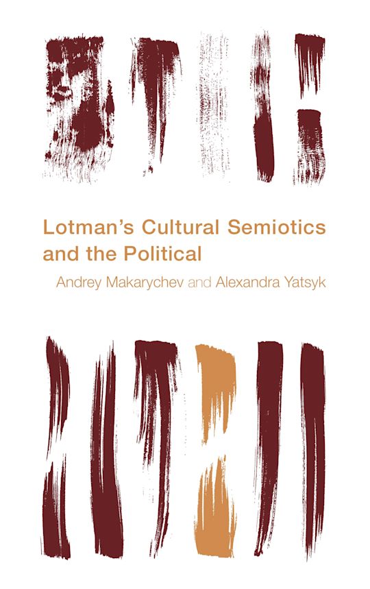 Lotman's Cultural Semiotics and the Political cover