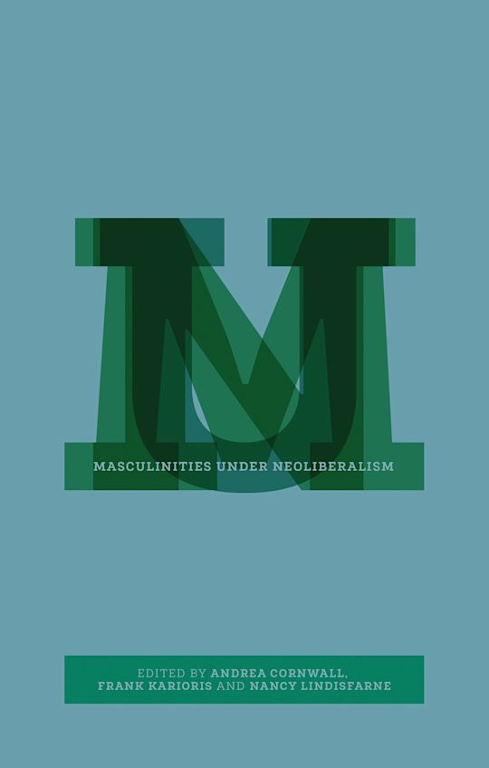 Masculinities under Neoliberalism cover