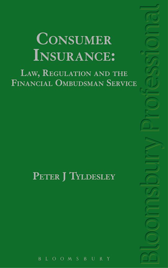 Consumer Insurance: Law, Regulation and the Financial Ombudsman Service cover
