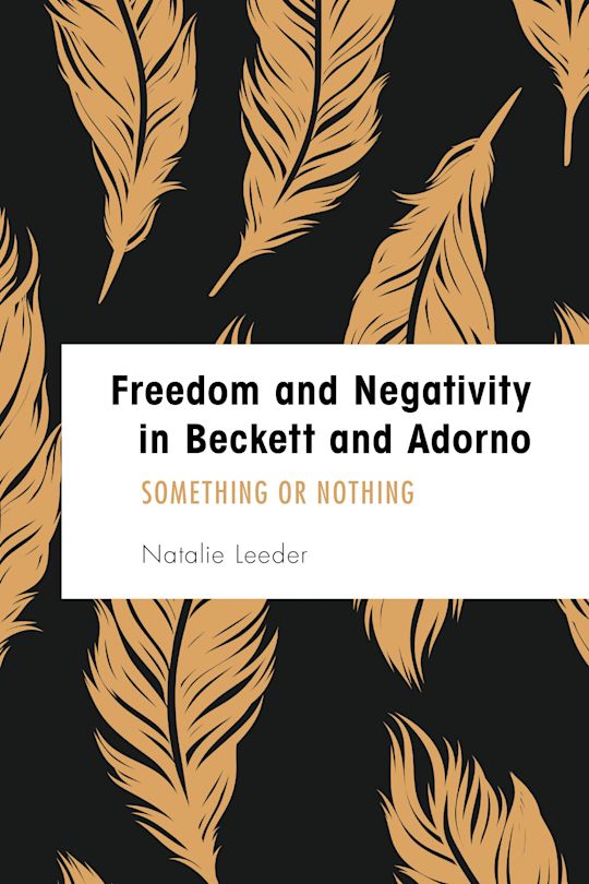 Freedom and Negativity in Beckett and Adorno cover