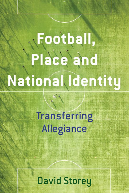 Football, Place and National Identity cover
