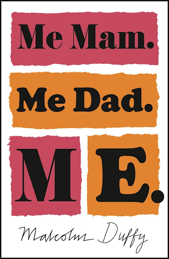 Me Mam. Me Dad. Me. cover