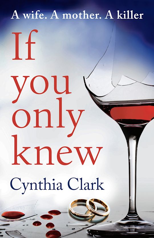 If You Only Knew A gripping, debut thriller that you