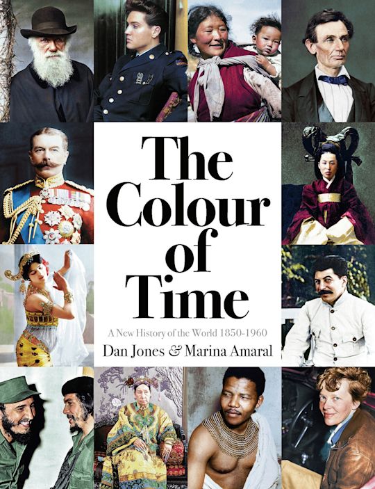 The Colour of Time: A New History of the World, 1850-1960 cover