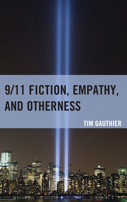 9/11 Fiction, Empathy, and Otherness cover