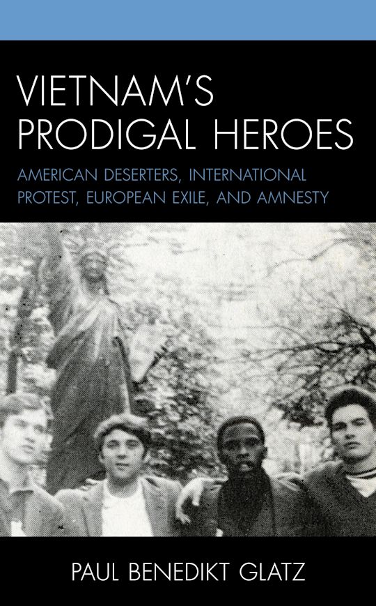 Vietnam's Prodigal Heroes cover