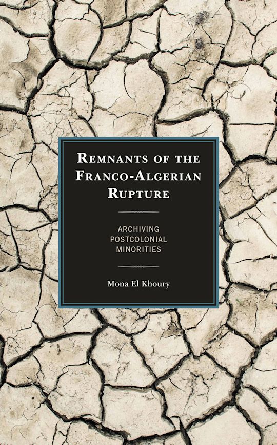 Remnants of the Franco-Algerian Rupture cover