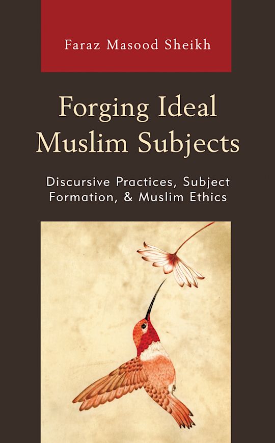 Forging Ideal Muslim Subjects cover