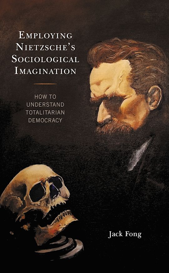 Employing Nietzsche’s Sociological Imagination cover
