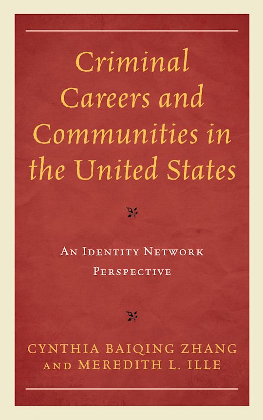 Criminal Careers and Communities in the United States cover