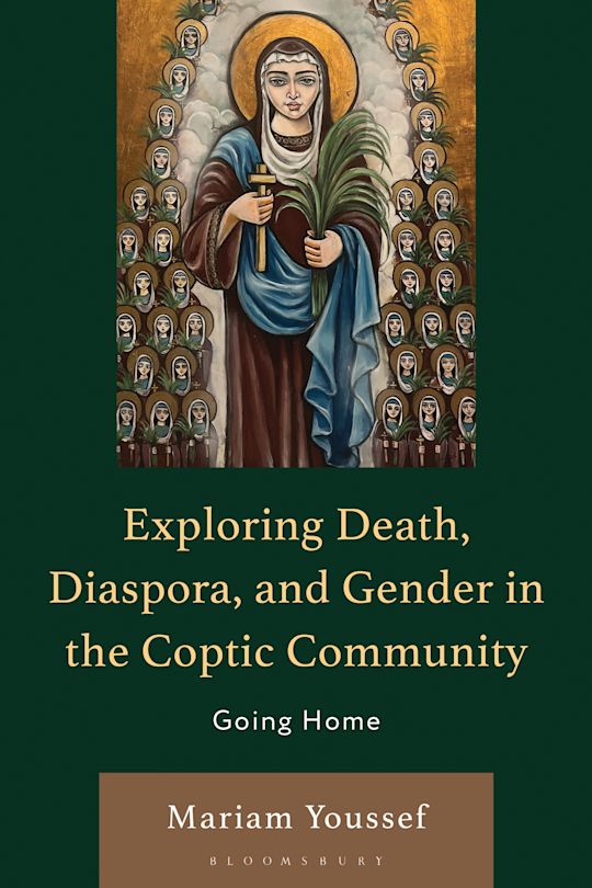 Exploring Death, Diaspora, and Gender in the Coptic Community cover