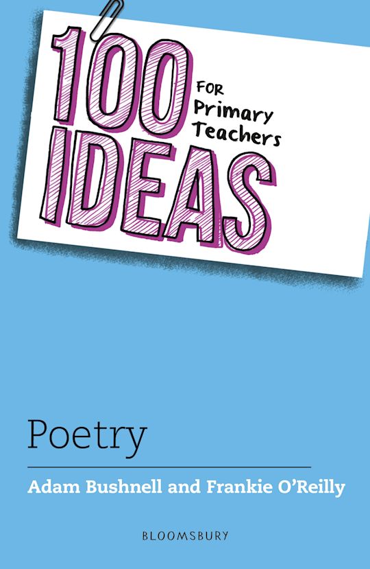 100 Ideas for Primary Teachers: Poetry cover