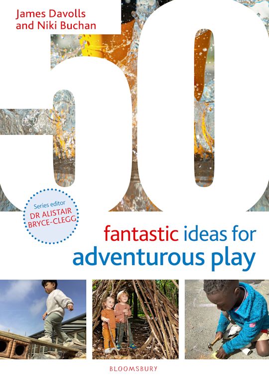 50 Fantastic Ideas for Adventurous Play cover