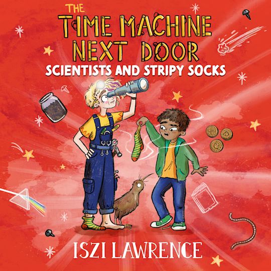 The Time Machine Next Door: Scientists and Stripy Socks cover