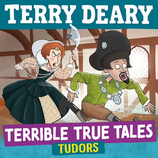 Terrible True Tales: Tudors cover