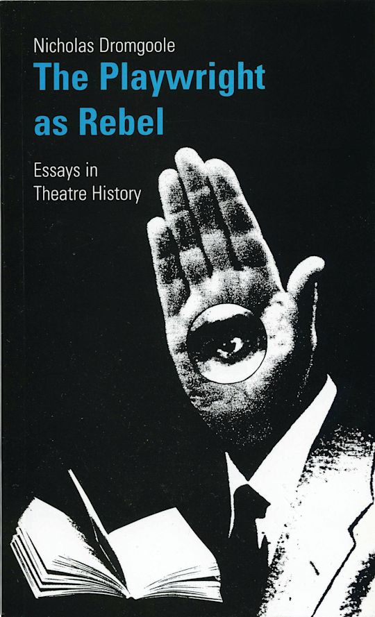 The Playwright as Rebel cover