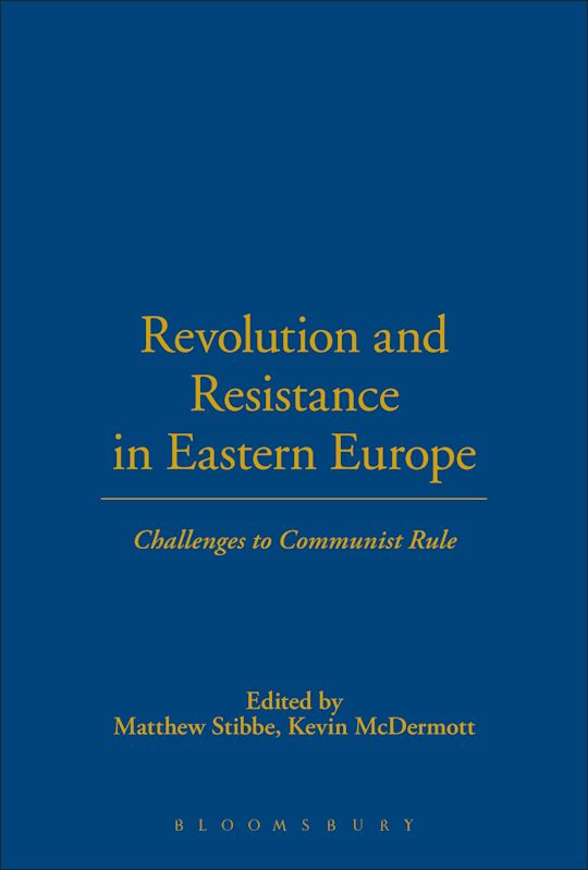 Revolution and Resistance in Eastern Europe cover