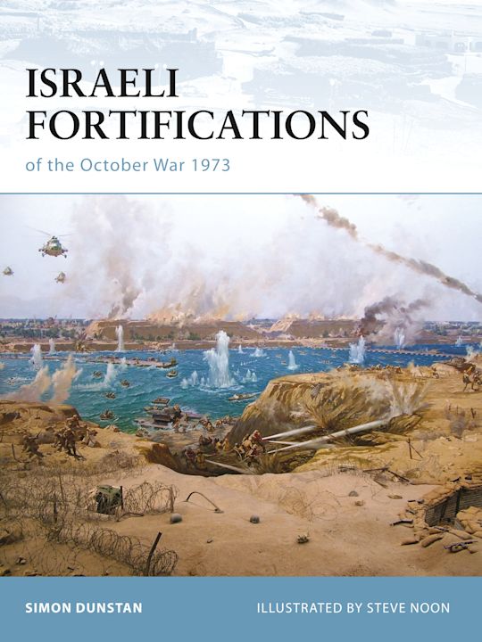 Israeli Fortifications of the October War 1973 cover