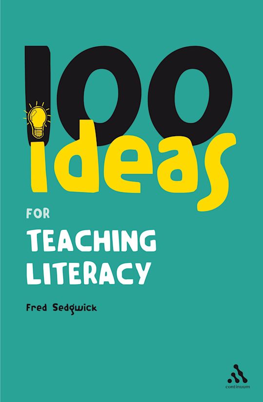 100 Ideas for Teaching Literacy cover
