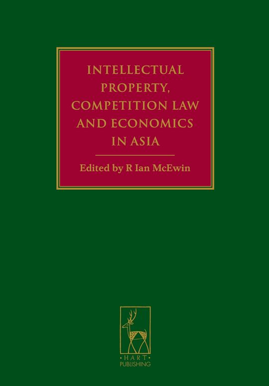 Intellectual Property, Competition Law and Economics in Asia cover