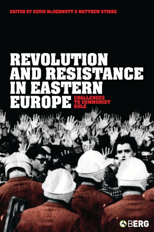 Revolution and Resistance in Eastern Europe cover