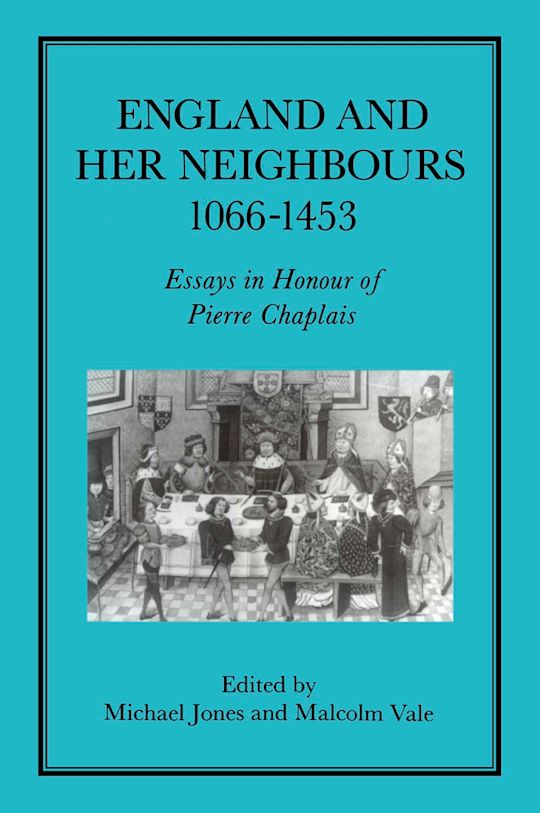 England and her Neighbours, 1066-1453 cover