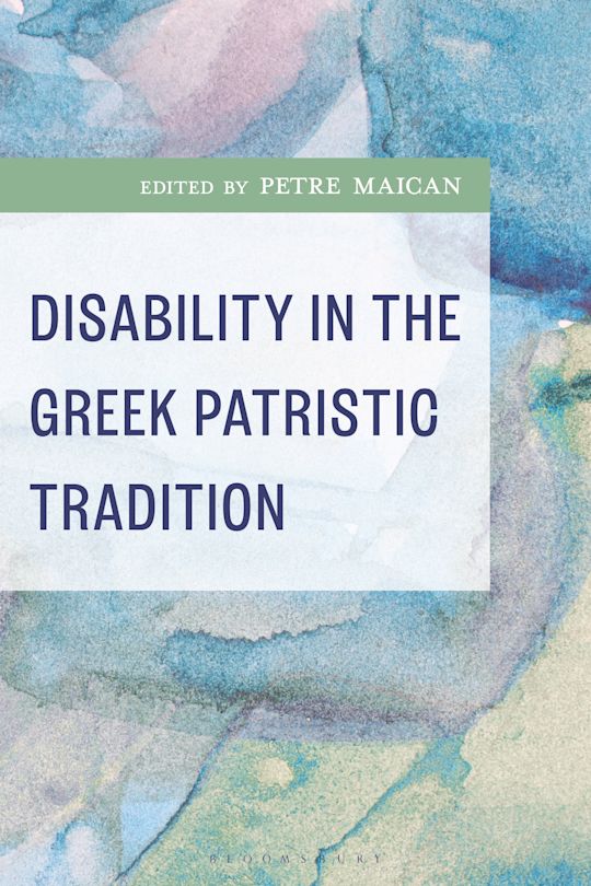 Disability in the Greek Patristic Tradition cover