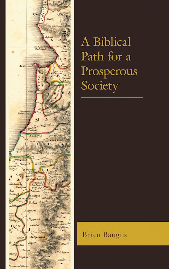A Biblical Path for a Prosperous Society cover