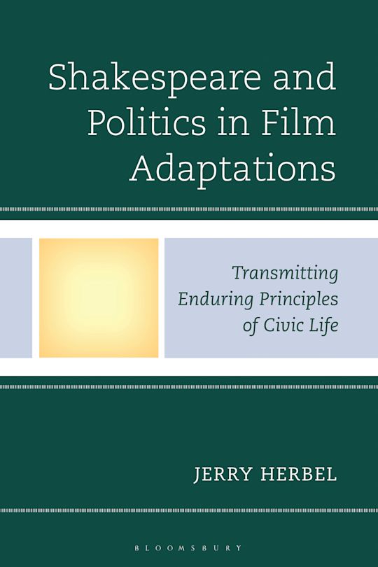 Shakespeare and Politics in Film Adaptations cover
