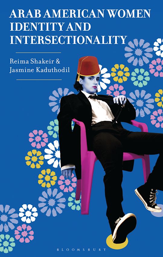 Arab American Women, Identity, and Intersectionality cover