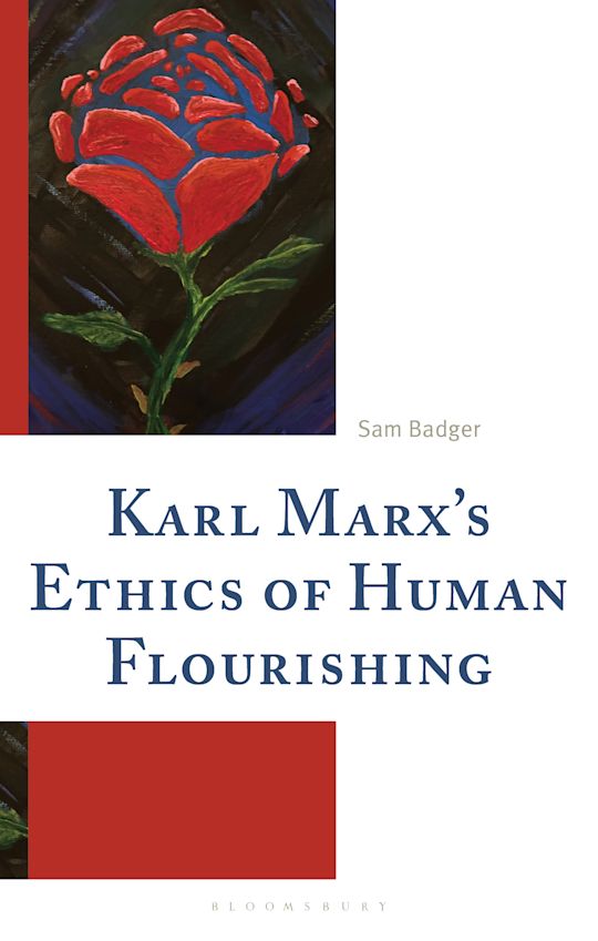 Karl Marx’s Ethics of Human Flourishing cover