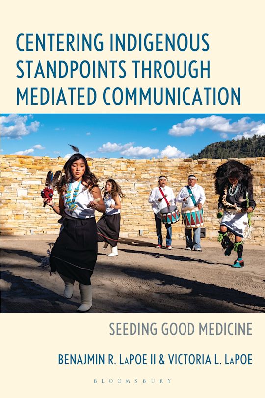 Centering Indigenous Standpoints through Mediated Communication cover