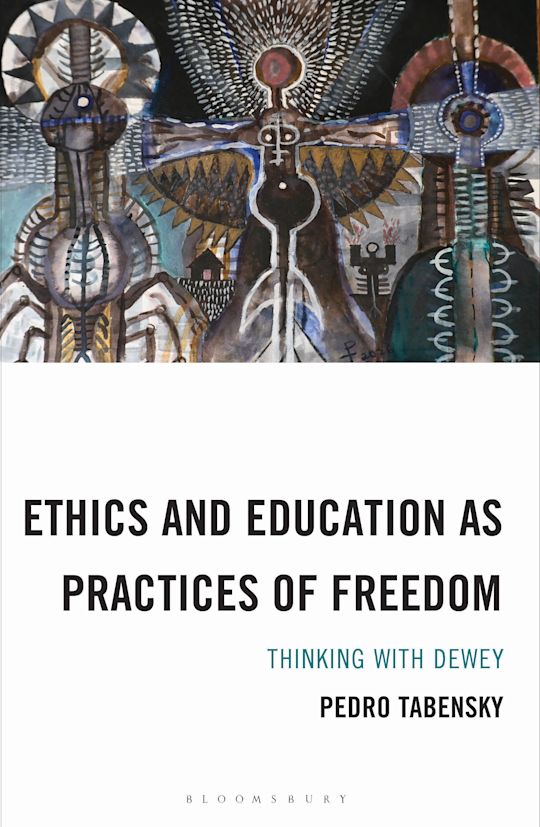 Ethics and Education as Practices of Freedom cover