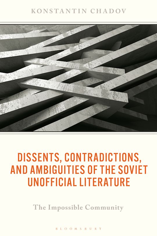 Dissents, Contradictions, and Ambiguities of the Soviet Unofficial Literature cover