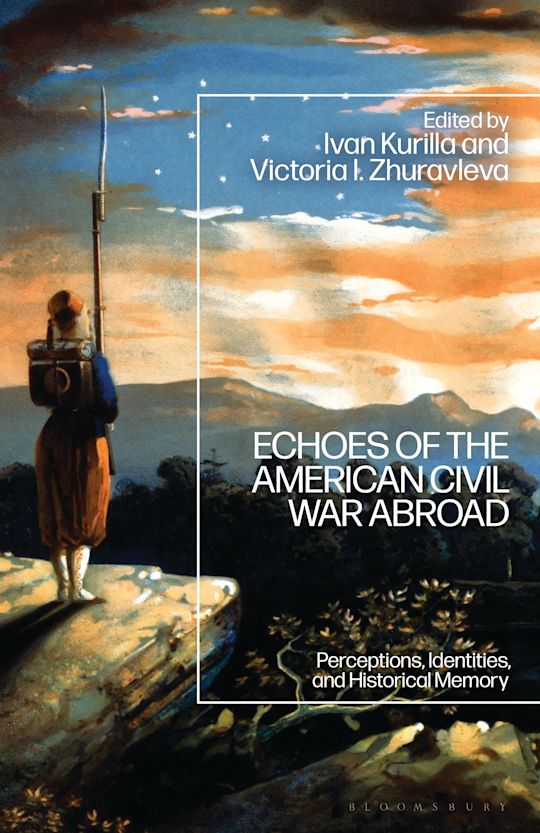 Echoes of the American Civil War Abroad cover