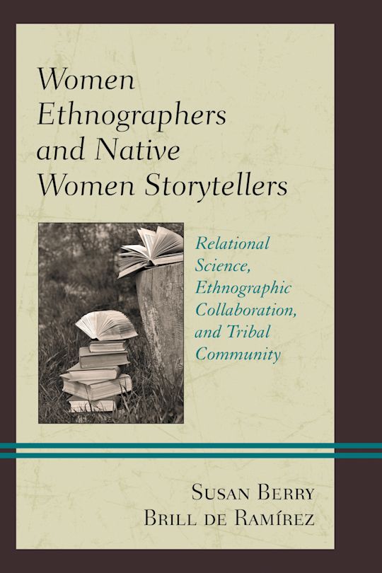Women Ethnographers and Native Women Storytellers cover