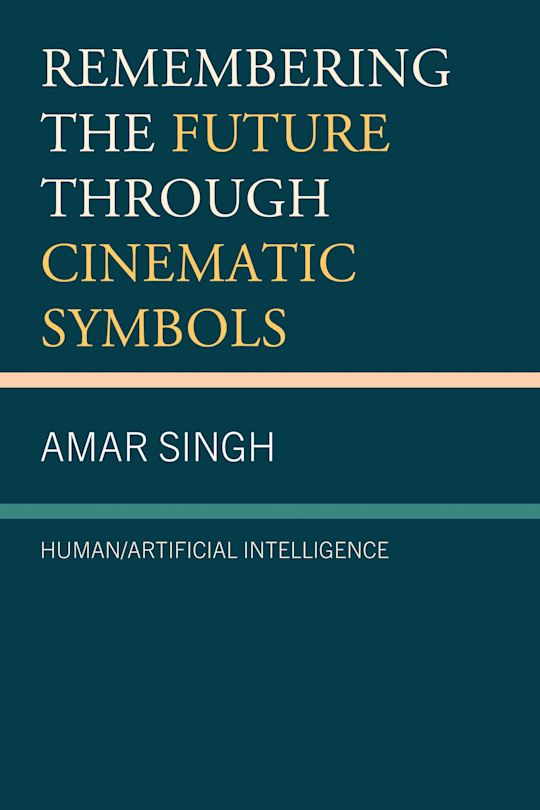 Remembering the Future through Cinematic Symbols cover