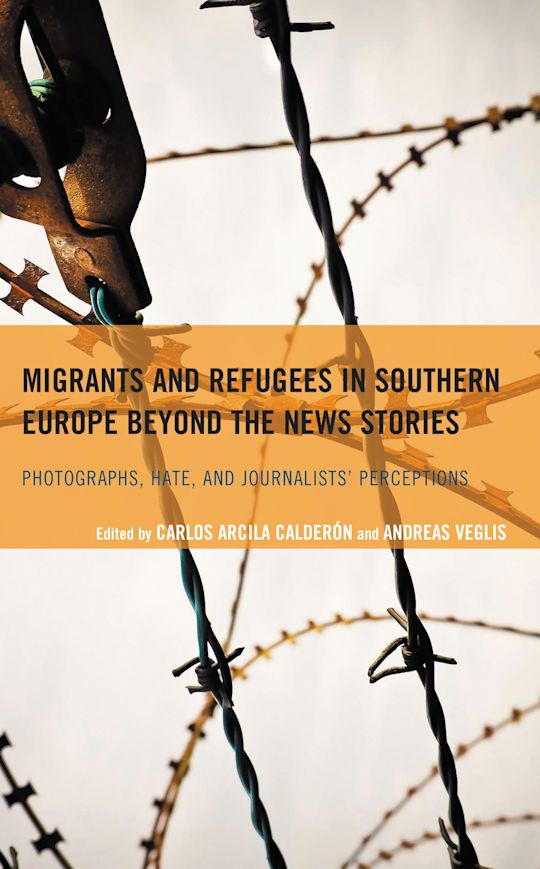 Migrants and Refugees in Southern Europe beyond the News Stories cover