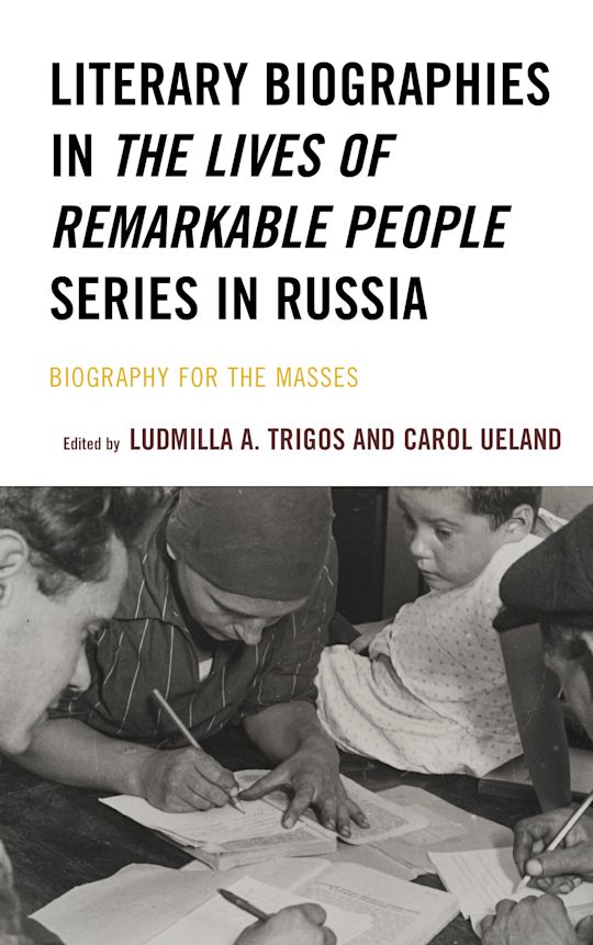 Literary Biographies in The Lives of Remarkable People Series in Russia cover
