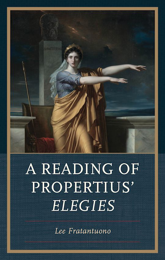 A Reading of Propertius' Elegies cover